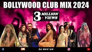 BOLLYWOOD CLUB MIX 2024  BOLLYWOOD SONGS 2023  BOLLYWOOD MASHUP 2024  BOLLYWOOD CLUB SONGS [upl. by Sekoorb762]