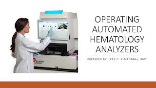 OPERATING AUTOMATED HEMATOLOGY ANALYZERS [upl. by Etty43]