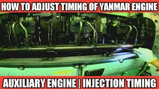 HOW TO ADJUST TIMING OF AUXILIARY ENGINE  FUEL INJECTION TIMING IN YANMAR ENGINE [upl. by Anazus]