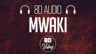 Zerb  Mwaki feat Sofiya Nzau🎧8D AUDIO🎧 [upl. by Fredek]