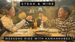 Steak and Wine  Weekend Ride with Kawannabes [upl. by Anitserp]