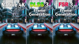 AMD FSR 3 vs NVIDIA DLSS 3 vs Native 4K in Cyberpunk 2077 [upl. by Edualcnaej]