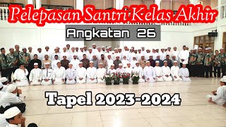 Pelepasan Santri Kelas Akhir Angkatan 26 SMA Yapi Bangil Tapel 20232024 [upl. by Cacka]