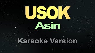 Usok  Asin Karaoke [upl. by Akinod]