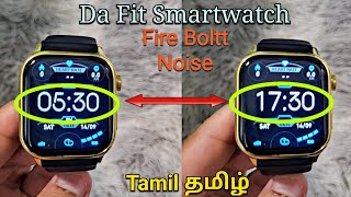 DaFit Smartwatch How To Change Time Format Tamil தமிழ் 12h Am Pm ↔️ 24h Fire Boltt Noise etc [upl. by Peppi]