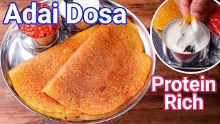 Adai Dosa  High Protein Lentil Dosa  Adai Dosai  Perfect Breakfast Protein Rich Dosa [upl. by Mayes]