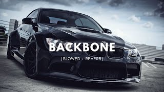 Backbone  Harrdy Sandhu Slowed  Reverb [upl. by Hueston5]