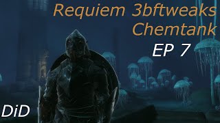 Requiem 3bftweaks DiD Argonian Chemtank Ep 7 [upl. by Ahsrav315]