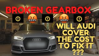 BROKEN GEARBOX WILL AUDI COVER THE COST TO FIX IT gearboxmalfuction emojicarmods audis3 [upl. by Alden]