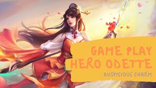 Game Play Hero Odette  Auspicious Charm [upl. by Ahsenauq]