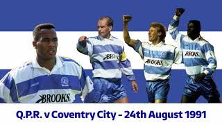 QPR v Coventry  199192 [upl. by Eatnohs]