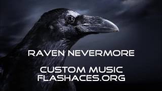 Raven Nevermore Scary Music Sounds Soundtrack [upl. by Esiuole]