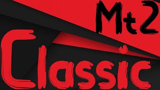 Mt2 Classic New Oldschool Server [upl. by Chem]