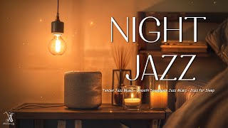 Night Saxophone Jazz Music  Smooth Jazz Piano Music in My Bedroom Ambience for Relax Stress Relief [upl. by Ahsito755]