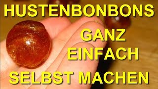 Selbstgemachte Hustenbonbons  Ganz einfach hergestellt und lecker  Kräuterbonbons selbst machen [upl. by Immas744]