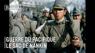 1937  Guerre du Pacifique le Sombre Destin de Nankin [upl. by Theressa]