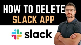 ✅ How To UninstallDeleteRemove Slack App Full Guide [upl. by Adelle798]