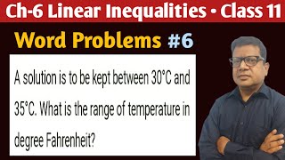 Linear Inequalities Word Problems 6  A solution is to be kept between 30 C and 35 C What is range [upl. by Westphal149]