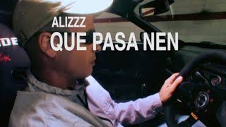 Alizzz  Que pasa nen Videoclip Oficial [upl. by Harleigh483]