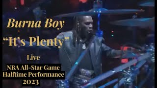 Burna Boy “Its Plenty” Live at NBA AllStar Game 2023 [upl. by Agosto]