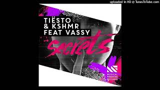 Tiesto amp KSHMR Feat Vassy  Secrets Extremely Short Radio Edit [upl. by Nniuq]