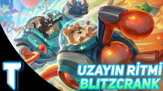 Uzayın Ritmi Blitzcrank Kostüm Tanıtımı [upl. by Hillinck358]