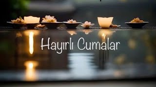 En güzel 🌹🌿yeni resimli dualı 🤲kısa cuma mesajları 🌺hayırlı cumalar mesajı [upl. by Aerdnaid]