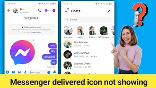 Messenger delivered icon not showing  missing  Messenger delivered icon removed [upl. by Sherris]