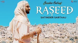 Raseed  Satinder Sartaaj  Jatinder Shah  Seasons Of Sartaaj  Punjabi Songs 2018  Sufi Love Song [upl. by Nosydam522]