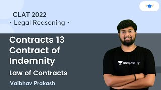 Contracts 13 Contract of Indemnity l Legal Reasoning l CLAT 2022 l Vaibhav Prakash [upl. by Aicila]