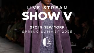 GFC X NEW YORK  SS25  SHOW 5 [upl. by Cosma]