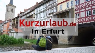 Kurzurlaub in Erfurt  Sehenswürdigkeiten amp Tipps [upl. by Torrance]