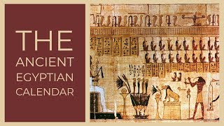 Ancient Egyptian Calendar [upl. by Diley555]