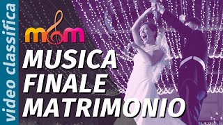 Top 3 Canzoni FINALE MATRIMONIO  Video Classifiche Matrimoni e Musica [upl. by Ocinom]