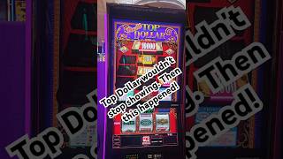 Top Dollar wouldnt stop showing then this happened slots jackpot slot casino casinos handpay [upl. by Diad]