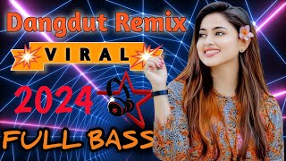 Dj Remix Dangdut Viral Tiktok Terbaru 2024 [upl. by Aikemet]