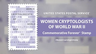 USPS  Women Cryptologists of World War II Commemorative Forever® Stamp [upl. by Airetas702]