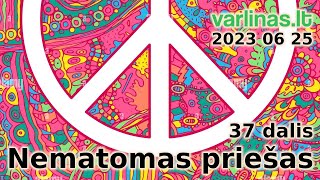 Varlinas tiesiogiai  2023 06 25  Nematomas priešas 37 Uranija d ir klausimai  atsakymai [upl. by Yenahpets181]