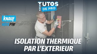 KÔTÉ PRO  TUTOS DE PRO  Réaliser une Isolation thermique par lextérieur [upl. by Elahcim]