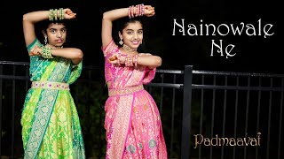 Nainowale Ne  Padmaavat  Dance cover  Nainika amp Thanaya [upl. by Wilterdink]