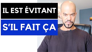 7 signes que cest un homme évitant regarde avant de le fuir [upl. by Ilellan]