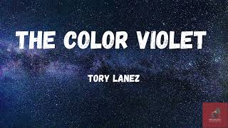 Tory Lanez  The Color Violet Lyrics [upl. by Mariel]