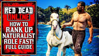 The ULTIMATE Guide How to Rank Up Naturalist Role Fast in Red Dead Online RDR2 [upl. by Enenaej]