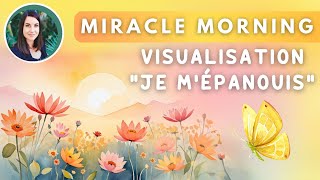 Méditation guidée Miracle Morning pour sa vie professionnelle et sa réussite [upl. by Verdha265]