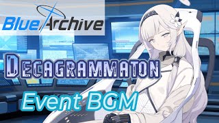 Blue Archive Decagrammaton Event BGM [upl. by Tifanie755]