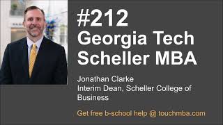 Georgia Tech Scheller MBA Program amp Admissions Interview with Jonathan Clarke [upl. by Uriisa]