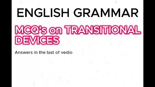 English Grammar  MCQs On Transitional Devices  Conceptual MCQs  KHATTAK ACADEMY  FBISE [upl. by Salvidor]