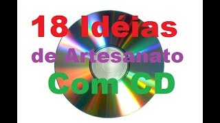 18 Idéias de Artesanatos com CDs  18 Handicrafts with CD [upl. by Spense]