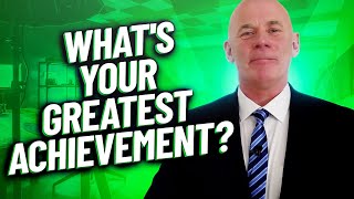 How to Answer “What Is Your Greatest Achievement” Interview Question [upl. by Werna]