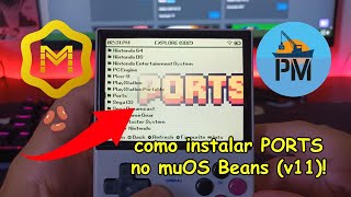 Como instalar PORTS no seu RG35XX PLUS e H muOS Beans v11 [upl. by Australia660]